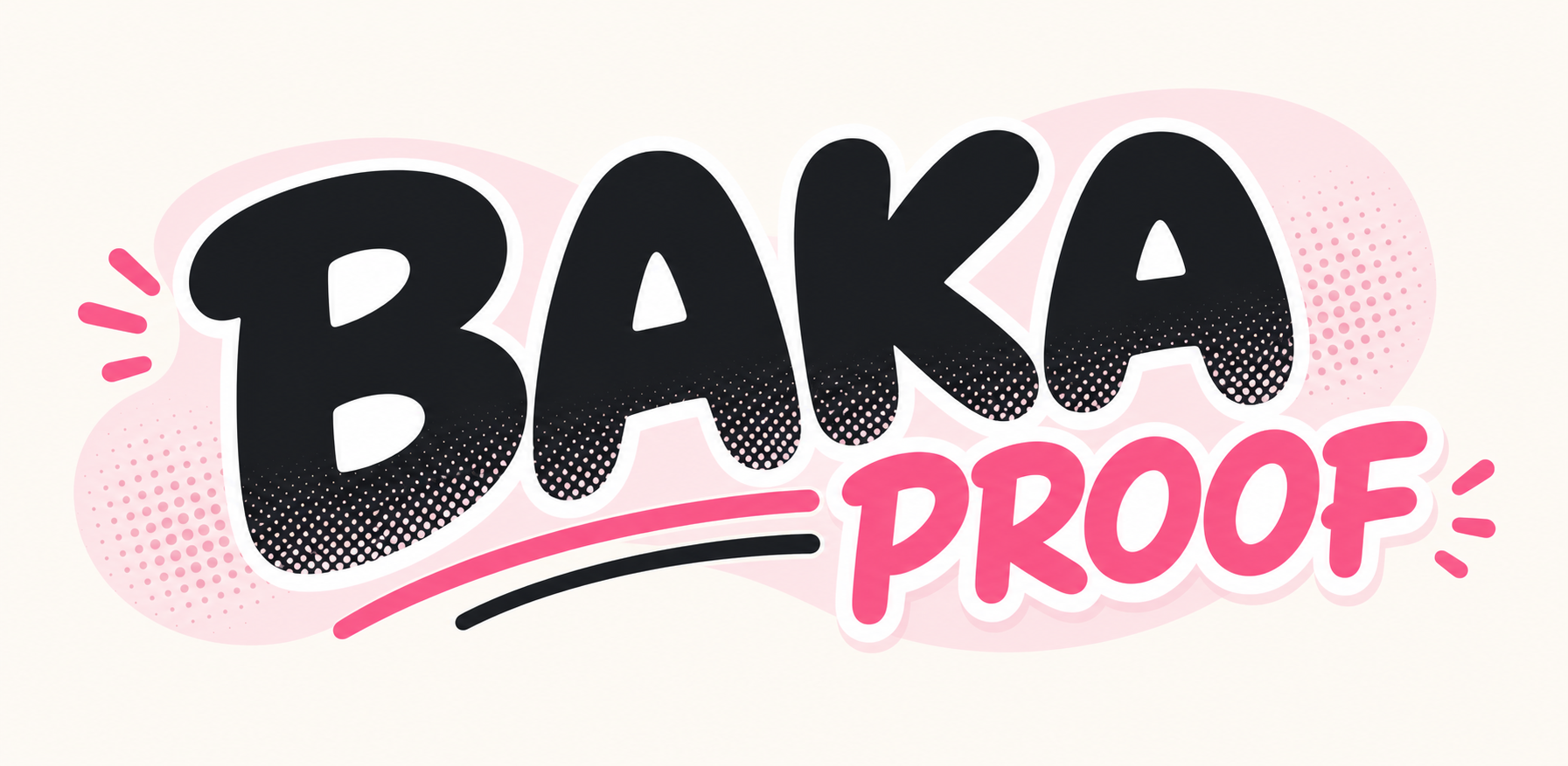 Baka Proof